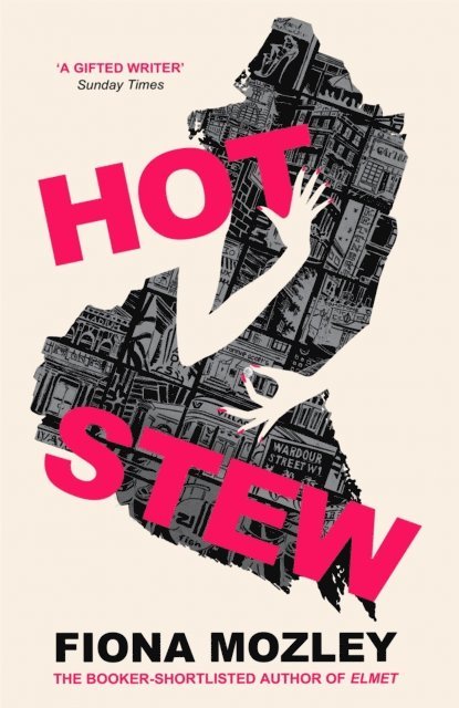 Fiona Mozley - Hot Stew, E-bok. Tillgänglighet: Lägg i varukorg