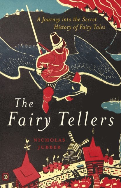 Nicholas Jubber - Fairy Tellers, E-bok