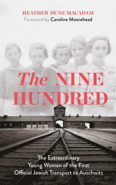 Caroline Moorehead, Heather Dune Macadam - Nine Hundred, E-bok