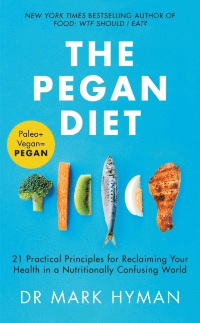 Dr Mark Hyman - Pegan Diet, E-bok