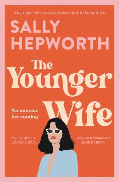 Sally Hepworth - Younger Wife, E-bok