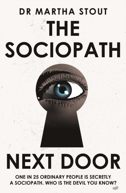 Martha Stout - Sociopath Next Door, E-bok