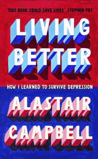 Alastair Campbell - Living Better, E-bok