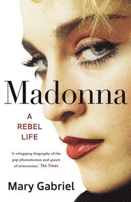 Mary Gabriel - Madonna, Inbunden