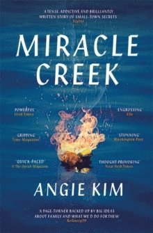 Angie Kim - Miracle Creek, Häftad