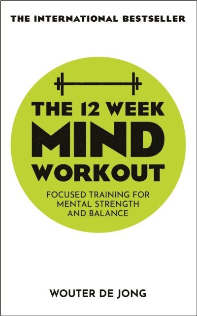 Wouter de Jong - 12 Week Mind Workout, E-bok