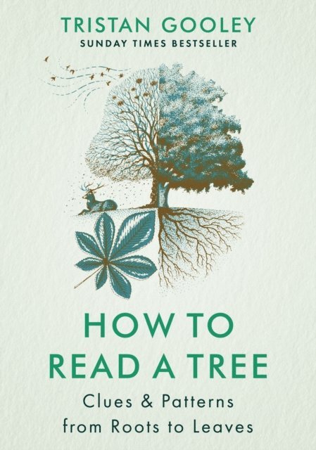 Tristan Gooley - How to Read a Tree, E-bok