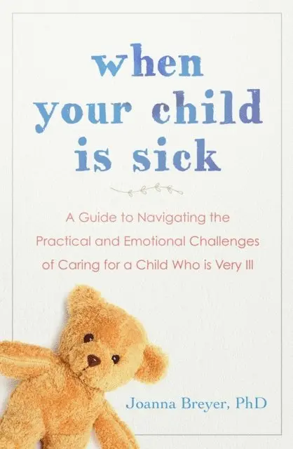 Joanna Breyer - When Your Child Is Sick, E-bok. Tillgänglighet: Lägg i varukorg
