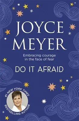 Joyce Meyer - Do It Afraid, Häftad. Tillgänglighet: Lägg i varukorg