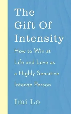 Gift of Intensity