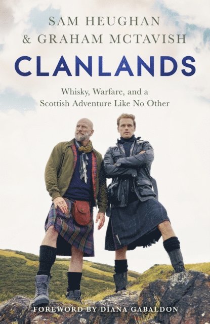 Graham McTavish, Sam Heughan - Clanlands, E-bok