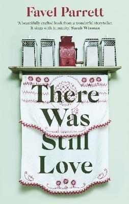 Favel Parrett - There Was Still Love, Inbunden. Tillgänglighet: Lägg i varukorg