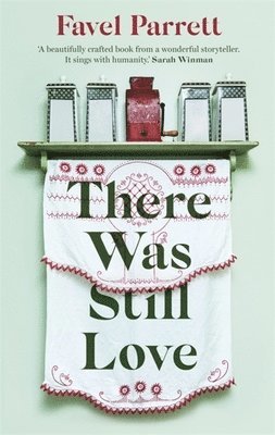 Favel Parrett - There Was Still Love, Häftad. Tillgänglighet: Lägg i varukorg