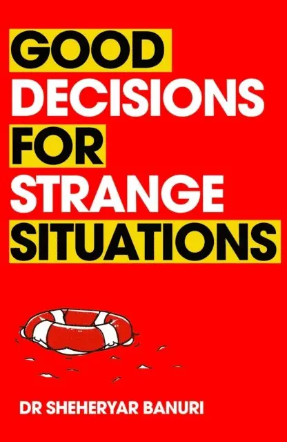 Sheheryar Banuri - Good Decisions for Strange Situations, E-bok. Tillgänglighet: Lägg i varukorg