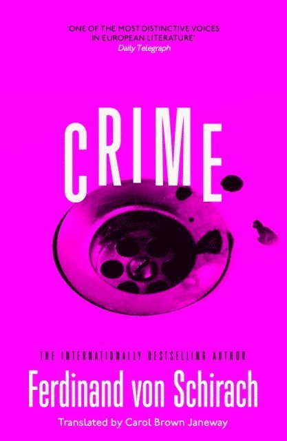 Ferdinand von Schirach - Crime, E-bok