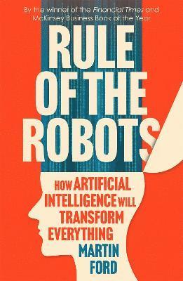 Martin Ford - Rule of the Robots, Häftad