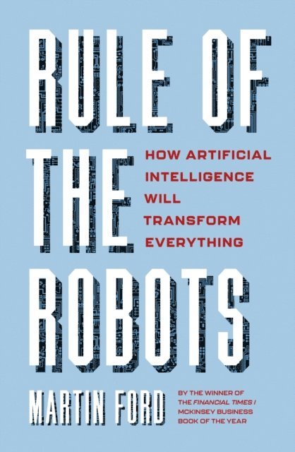 Martin Ford - Rule of the Robots, E-bok