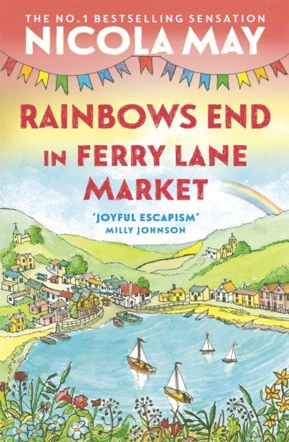 Nicola May - Rainbows End in Ferry Lane Market, E-bok