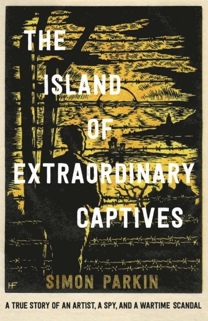 Simon Parkin - Island of Extraordinary Captives, E-bok. Tillgänglighet: Lägg i varukorg