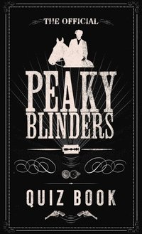 Official Peaky Blinders Quiz Book