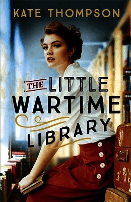 Kate Thompson - Little Wartime Library, Inbunden