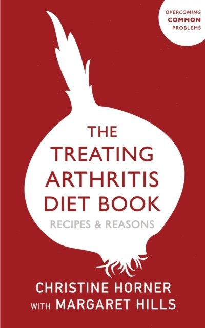 Christine Horner - Treating Arthritis Diet Book, E-bok. Tillgänglighet: Lägg i varukorg