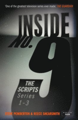 Inside No. 9: The Scripts Series 1-3 av Steve Pemberton, Reece Shearsmith