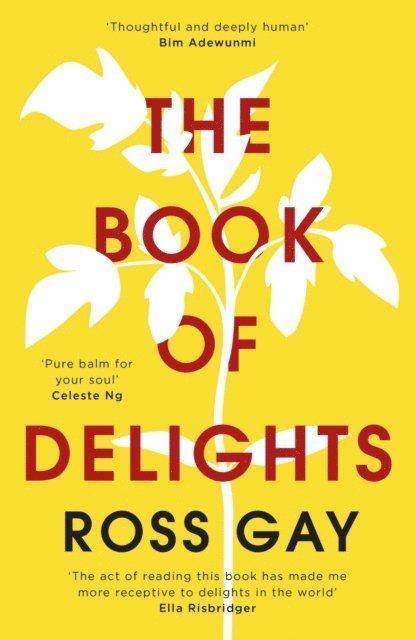 Ross Gay - Book of Delights, E-bok