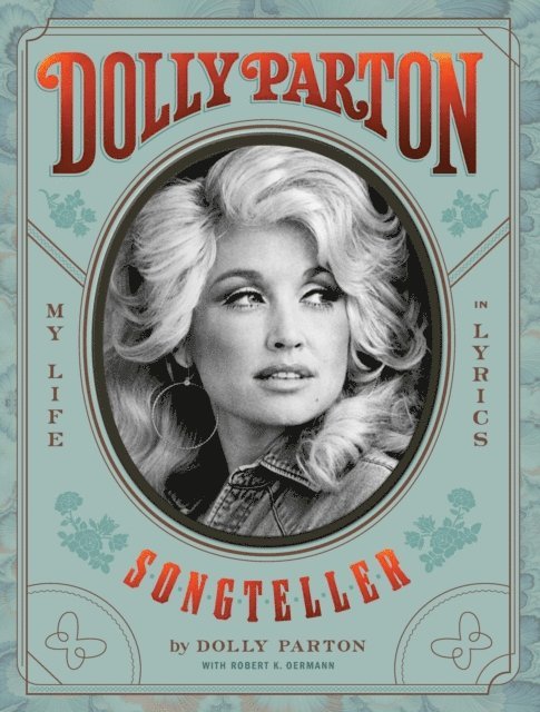 Robert K. Oermann, Dolly Parton - Dolly Parton, Songteller, E-bok. Tillgänglighet: Lägg i varukorg