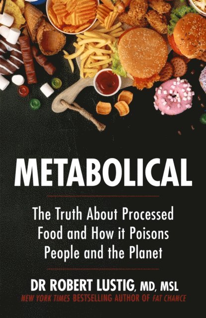 Dr Robert Lustig - Metabolical, E-bok