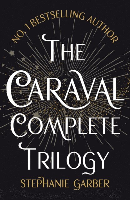 Stephanie Garber - Caraval Complete Trilogy, E-bok