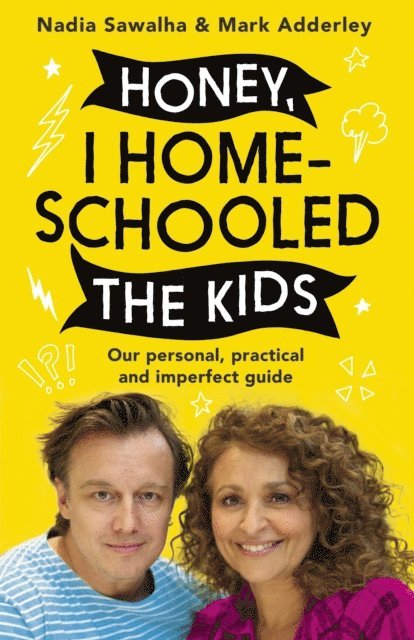 Mark Adderley, Nadia Sawalha - Honey, I Homeschooled the Kids, E-bok. Tillgänglighet: Lägg i varukorg
