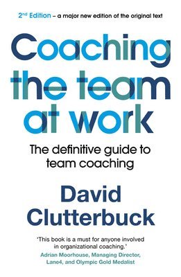 Coaching the Team at Work av David Clutterbuck