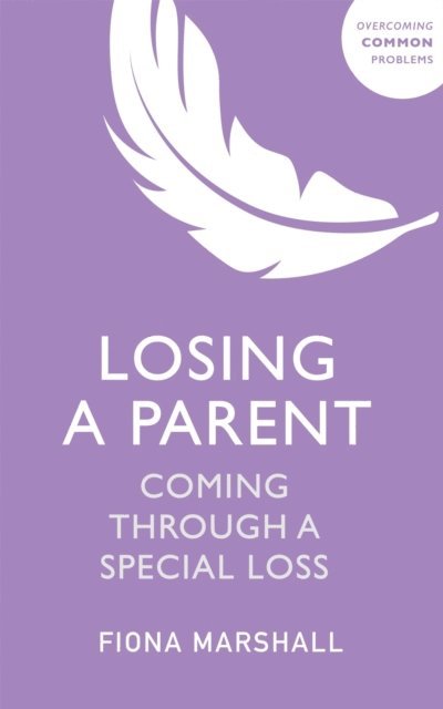 Fiona Marshall - Losing a Parent, E-bok