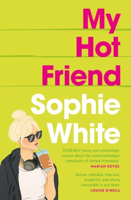 Sophie White - My Hot Friend, E-bok