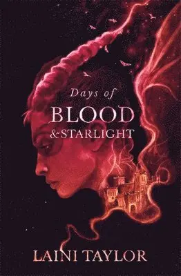 Laini Taylor - Days of Blood and Starlight, Häftad