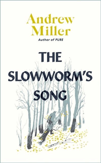 Andrew Miller - Slowworm's Song, Häftad