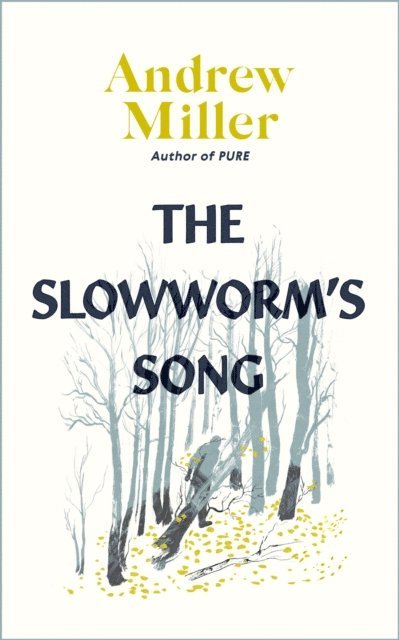 Andrew Miller - Slowworm's Song, E-bok