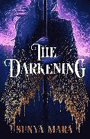 Sunya Mara - Darkening, Häftad. Tillgänglighet: Lägg i varukorg