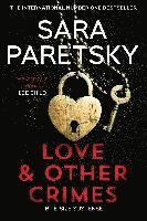 Sara Paretsky - Love and Other Crimes, Häftad