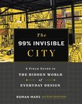 99% Invisible City