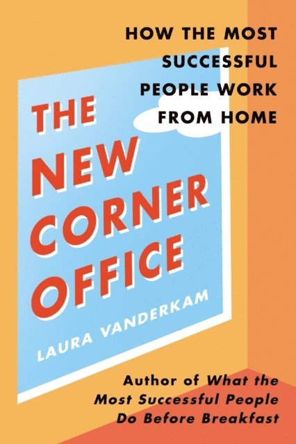 Laura Vanderkam - New Corner Office, E-bok. Tillgänglighet: Lägg i varukorg