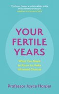 Your Fertile Years