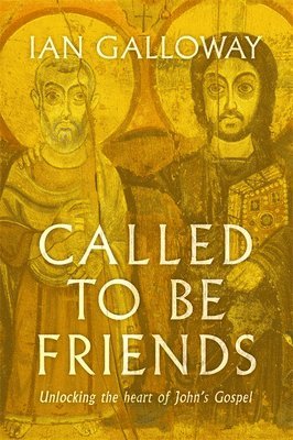 Ian Galloway - Called To Be Friends, Häftad