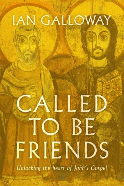 Ian Galloway - Called To Be Friends, E-bok
