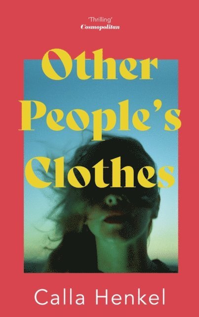 Calla Henkel - Other People's Clothes, E-bok