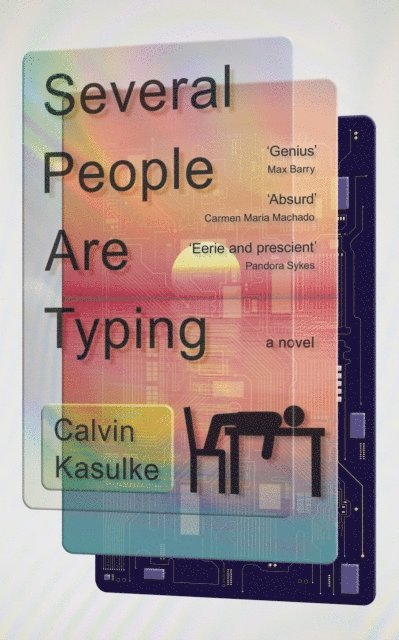Calvin Kasulke - Several People Are Typing, E-bok