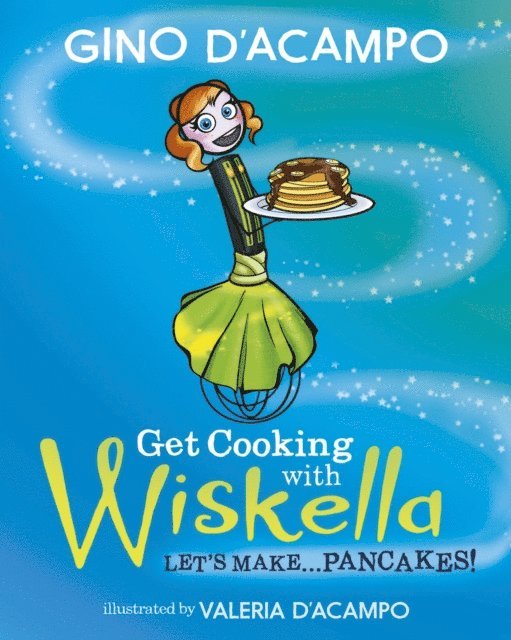 Gino D'Acampo - Get Cooking with Wiskella, E-bok. Tillgänglighet: Lägg i varukorg