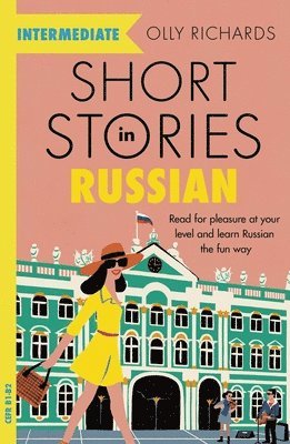 Olly Richards - Short Stories in Russian for Intermediate Learners, Häftad