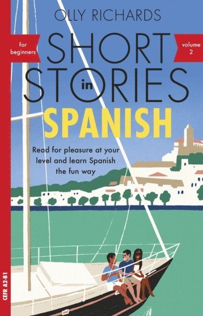 Olly Richards - Short Stories in Spanish for Beginners, Volume 2, E-bok